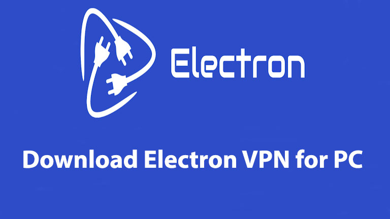 Download Electron VPN for PC