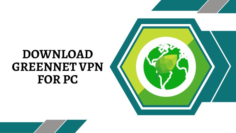 Download GreenNet VPN for PC Windows