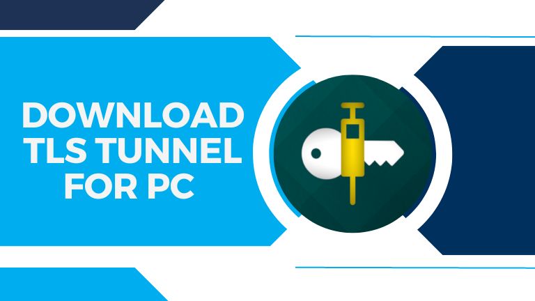 Download TLS Tunnel for PC Windows