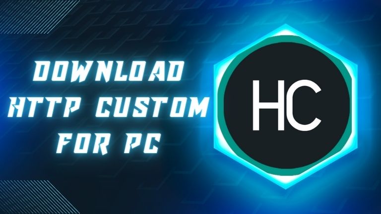 HTTP Custom for PC Windows