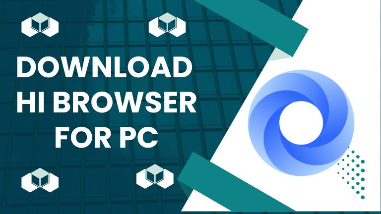 Hi Browser for PC Windows