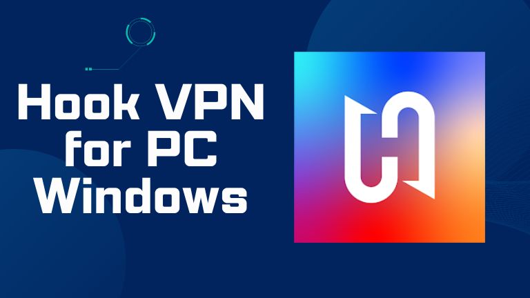 Hook VPN for PC Windows