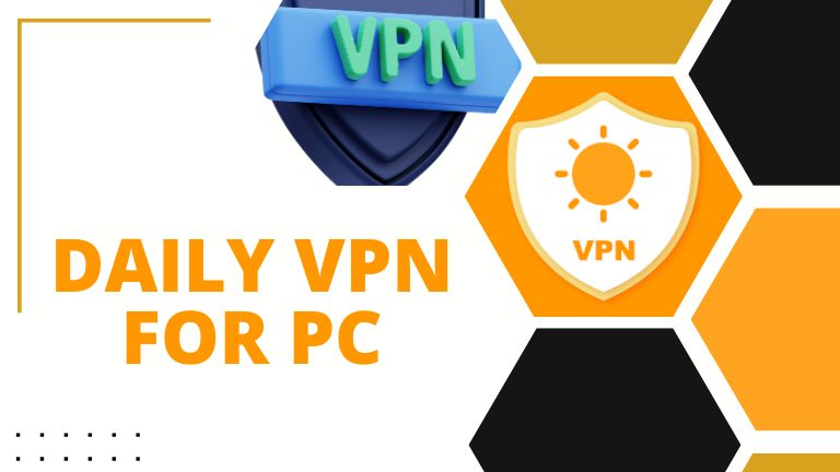 Daily VPN for PC Windows